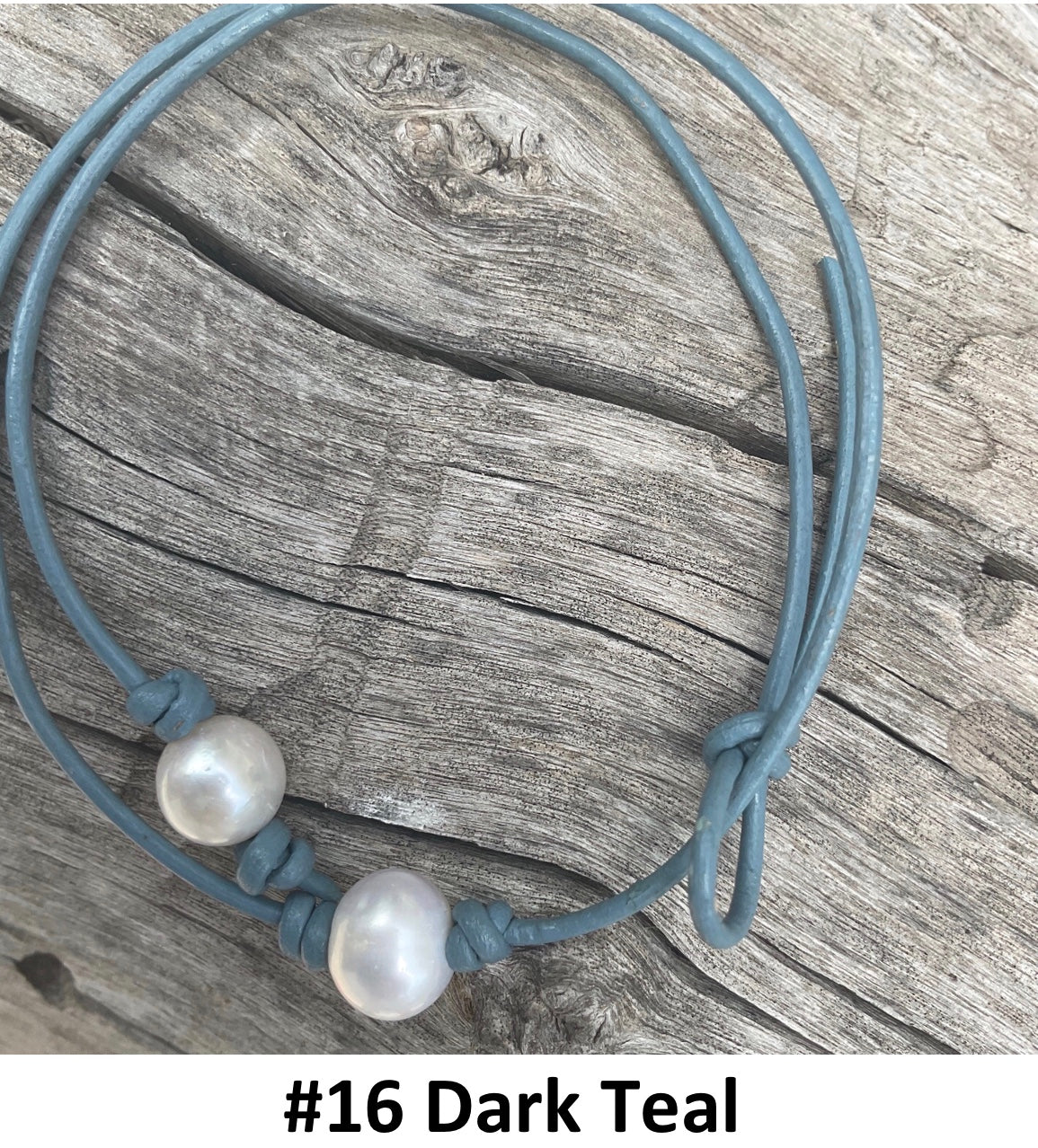 Single White Pearl Necklace, #16 Dark Teal Leather Cord