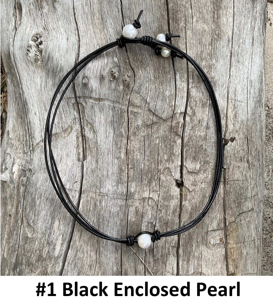 Single Enclosed White Pearl Necklace, #1 Black Triple Stranded Leather Cord